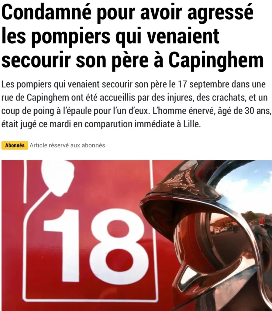 Condamné pour avoir agressé les pompiers qui venaient secourir son père à Capinghem