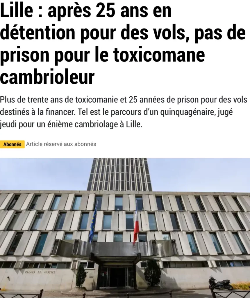 Lille : après 25 ans en détention pour des vols, pas de prison pour le toxicomane cambrioleur