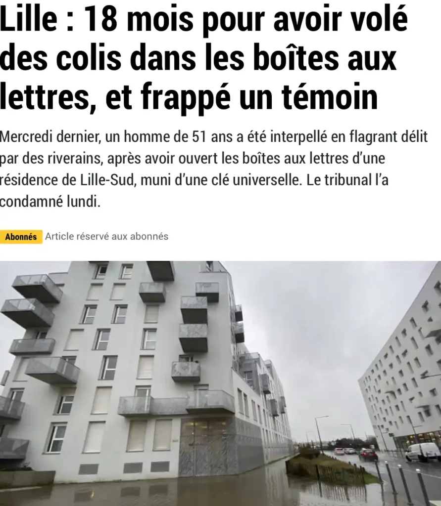 Lille : 18 mois pour avoir volé des colis dans les boîtes aux lettres, et frappé un témoin