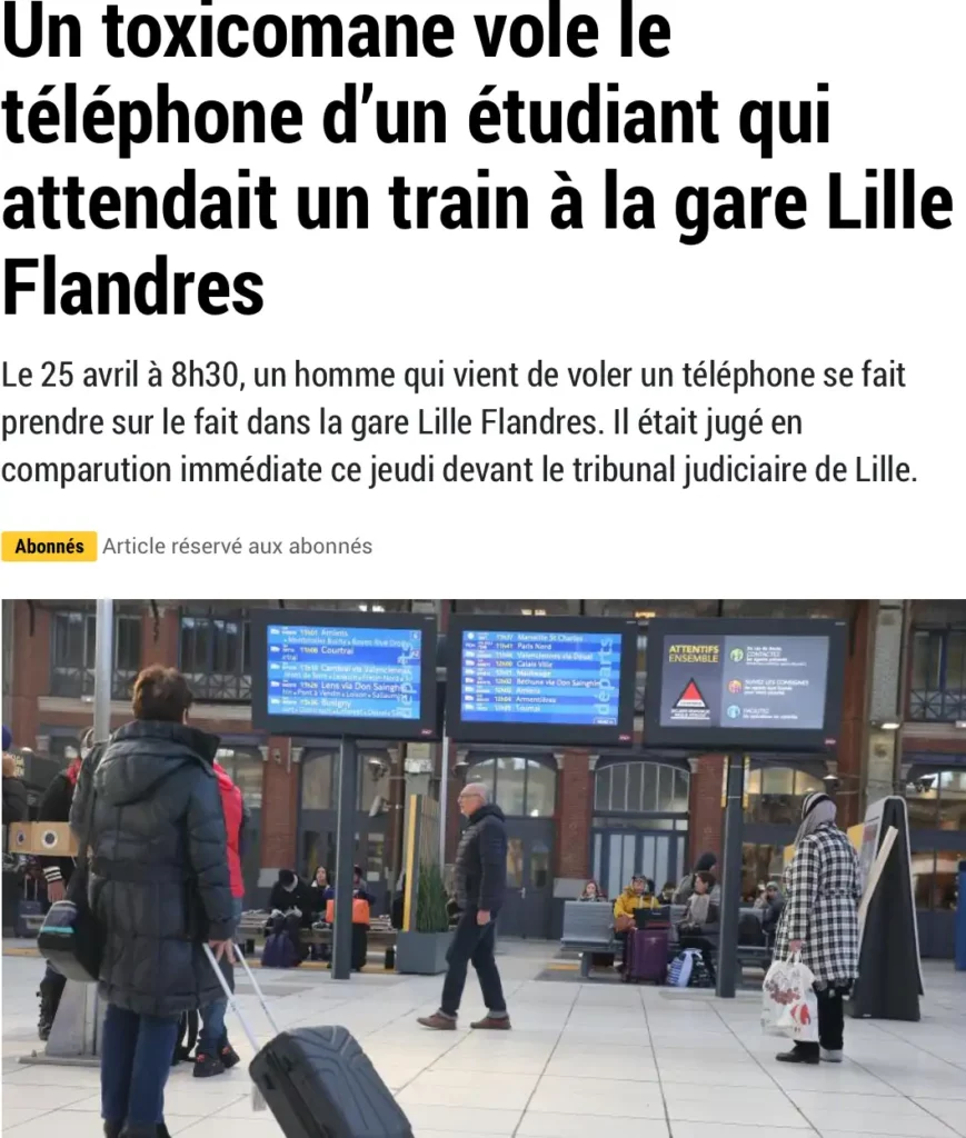 Un toxicomane vole le téléphone d’un étudiant qui attendait un train à la gare Lille Flandres
